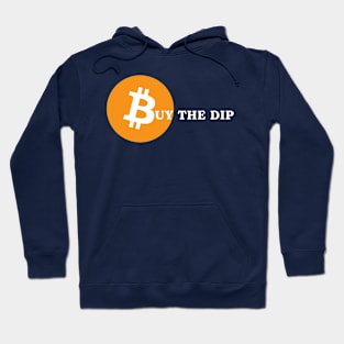 Bitcoin Buy The Dip Hoodie